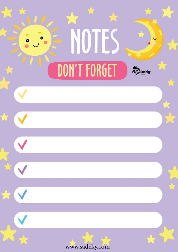 Notes and don’t forget printable checklist for kids