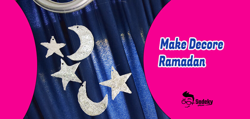 Make Decore Ramadan 2022 | Diy ramadan decoration