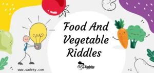 Food And Vegetable Riddles For Kindergarten With Answers