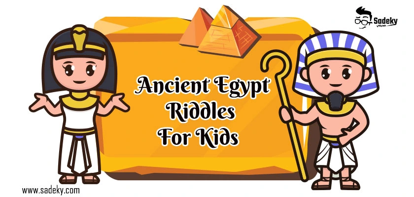 Ancient Egypt Riddles For Kids